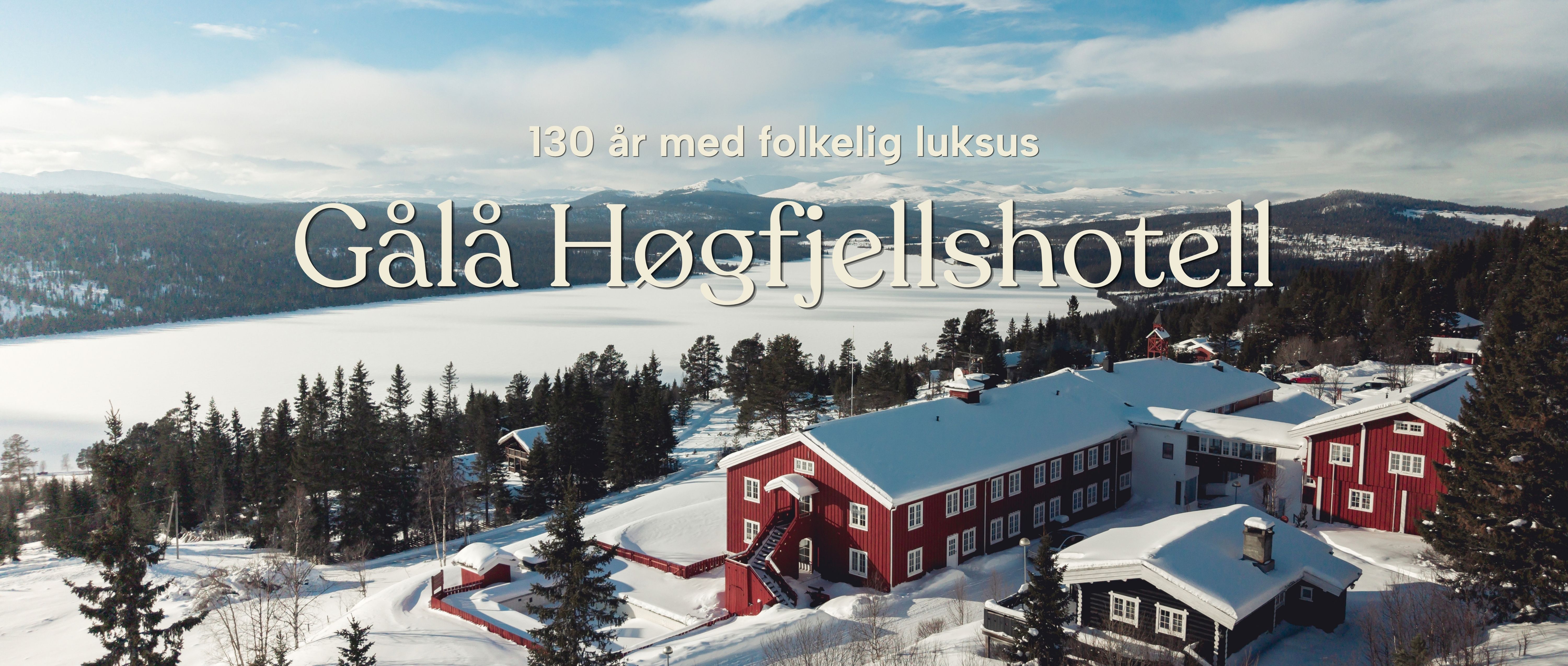 130 år med gålå høgfjellshotell